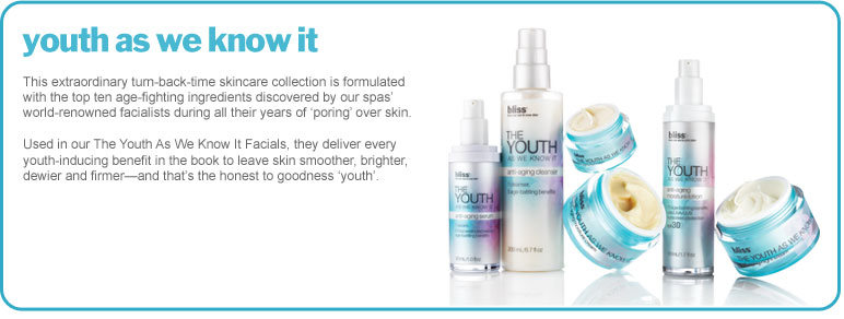 bliss youth as we know it skin care